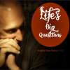 Life's Big Questions - Psalm 3