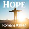 Hope: Romans 8, Study 15