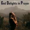 God Delights in Prayer: Psalm 5