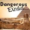 Dangerous Exodus: Matthew 02, Dangerous Promises