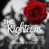 The Righteous Life: Matthew Part 2, Dangerous Life