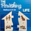 The Flourishing Life (1): Matthew Part 2, Dangerous Life