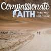 Compassionate Faith: Matthew Part 3, Dangerous Faith