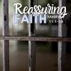 Reassuring Faith: Matthew Part 3, Dangerous Faith