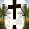Three Trees: The story of the Bible